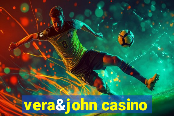 vera&john casino